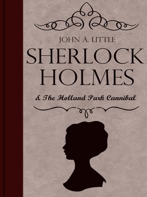 cover image of Sherlock Holmes and the Holland Park Cannibal